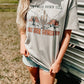 Ain't Goin' Down Till The Sun Comes Up Tee