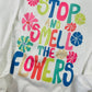 Stop And Smell The Flowers Colorful Sweatshirt