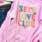 Self Love Club Front And Back Sweatshirt