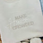Make Heaven Crowded Embroidered Sweatshirt
