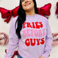 Fries Before Guys Retro Puff Independent Sweatshirt