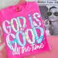 God Is Good All The Time Patchwork Graphic Tee