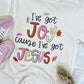 Joy Because of Jesus Graphic Tee