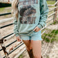 I Want To Be A Cowboy Sweatshirt