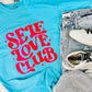 Self Love Club Sparkle Tee