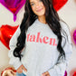 Taken Valentine's Day Sweatshirt