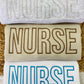 Nurse Open Font Embroidered Sweatshirt