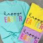 Happy Easter Multi Color DTF Tee