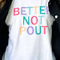 Better Not Pout