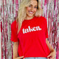 Taken Love Heart Valentine Puff Sweatshirt and Tee