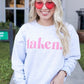 Taken Valentine's Day Sweatshirt